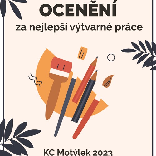 Ocenění za nejlepší výtvarné práce - KC Motýlek 2023