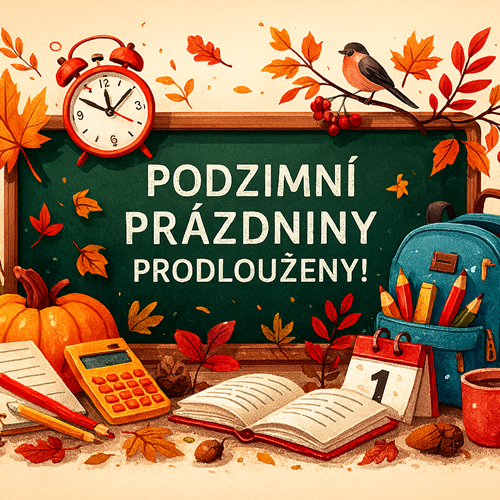 Podzimní prázdniny prodlouženy o dny ředitelského volna 27. 10. - 31. 10 .2025